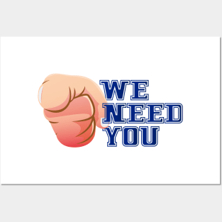 We Need You Posters and Art